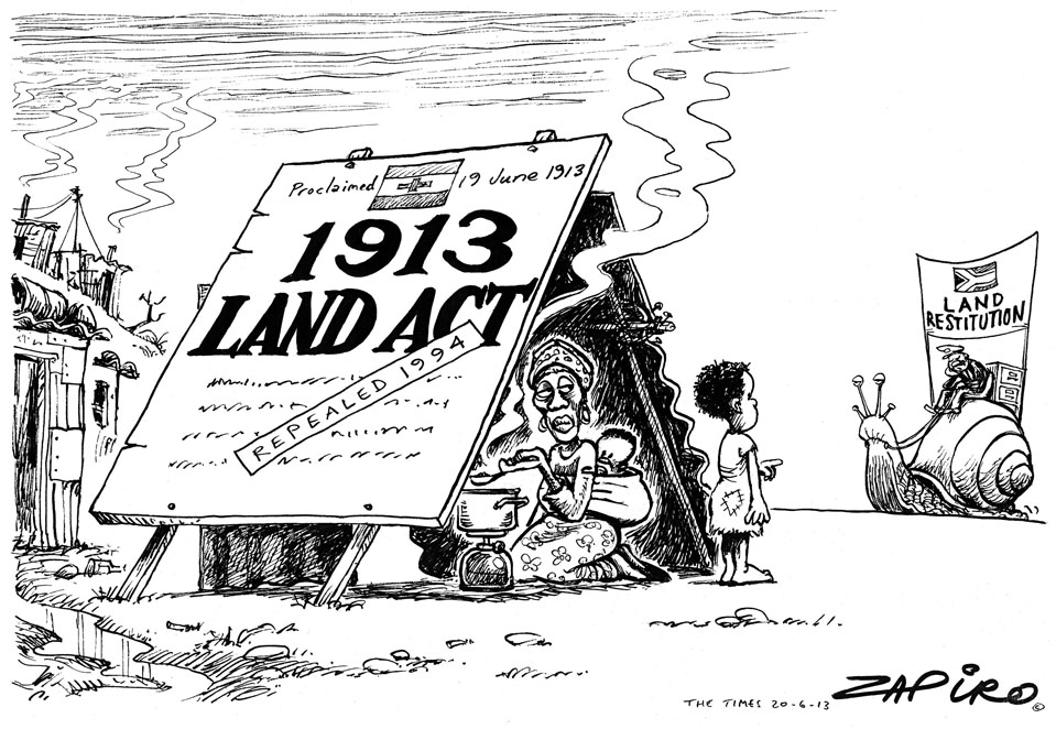 Zapiro: 1913 Land Act: How far has SA come?