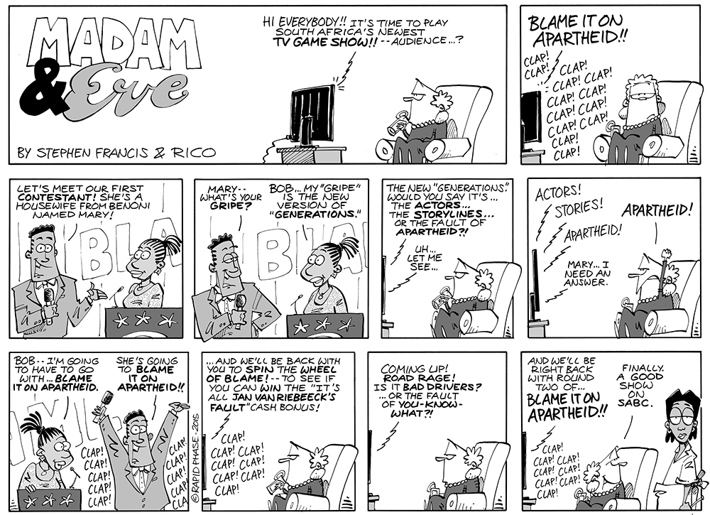 Madam and Eve: The blame game makes for the best show