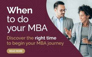 When is the right time in your career to do your MBA?