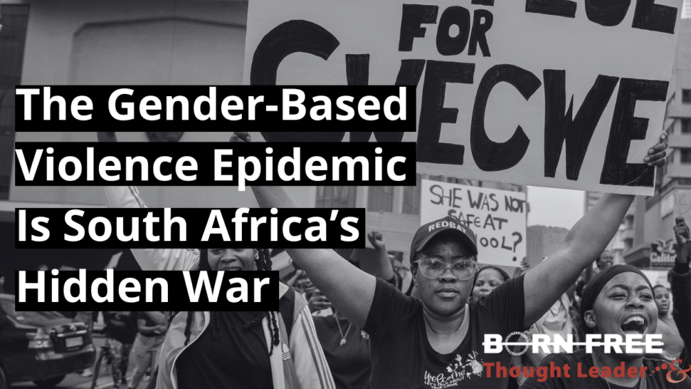 Born Free: The gender-based violence epidemic is South Africa’s hidden war – Podcast episode four