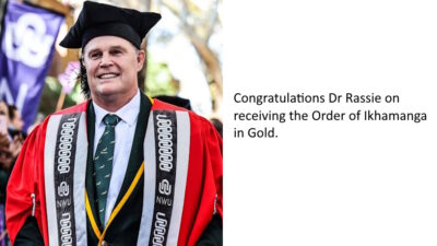 Congratulations Dr Rassie on receiving the Order of Ikhamanga in Gold